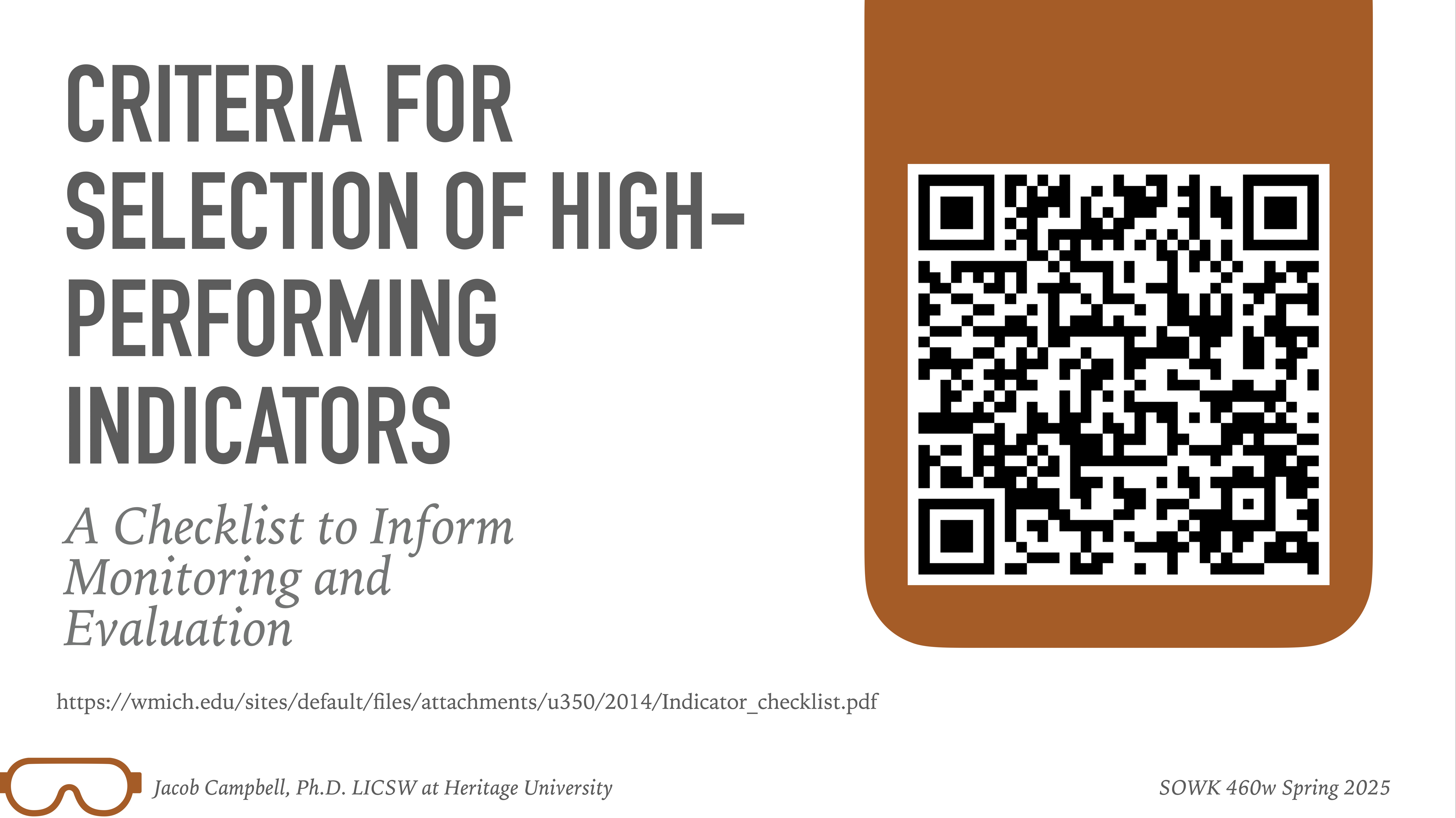 A presentation slide features a QR code on a brown background. Text reads, 'CRITERIA FOR SELECTION OF HIGH-PERFORMING INDICATORS' and provides a link and academic attribution to Jacob Campbell, Ph.D.