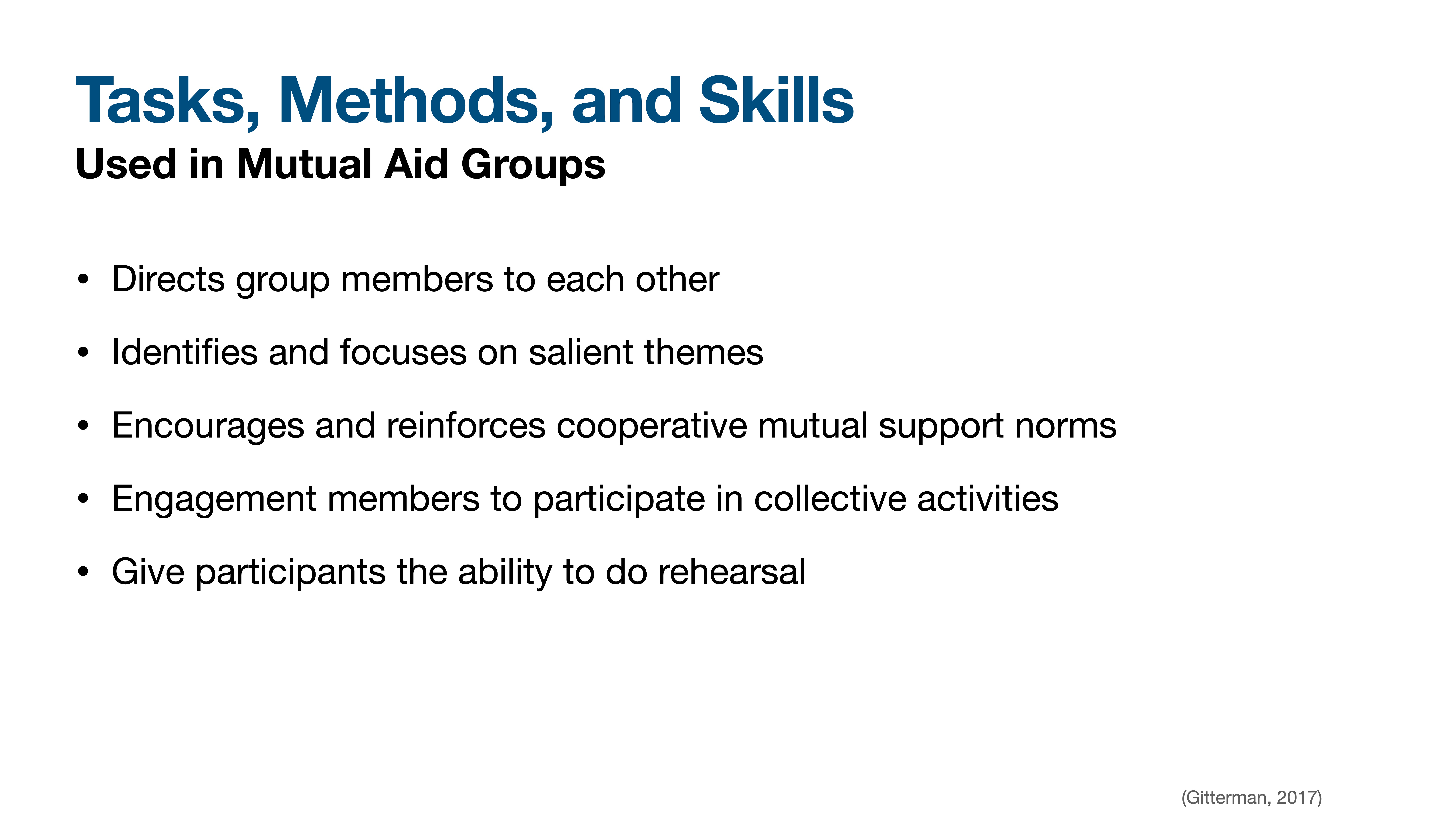 The slide presents 'Tasks, Methods, and Skills Used in Mutual Aid Groups' with bullet points detailing: directing members, identifying themes, encouraging support norms, engaging in activities, and enabling rehearsal. (Gitterman, 2017)