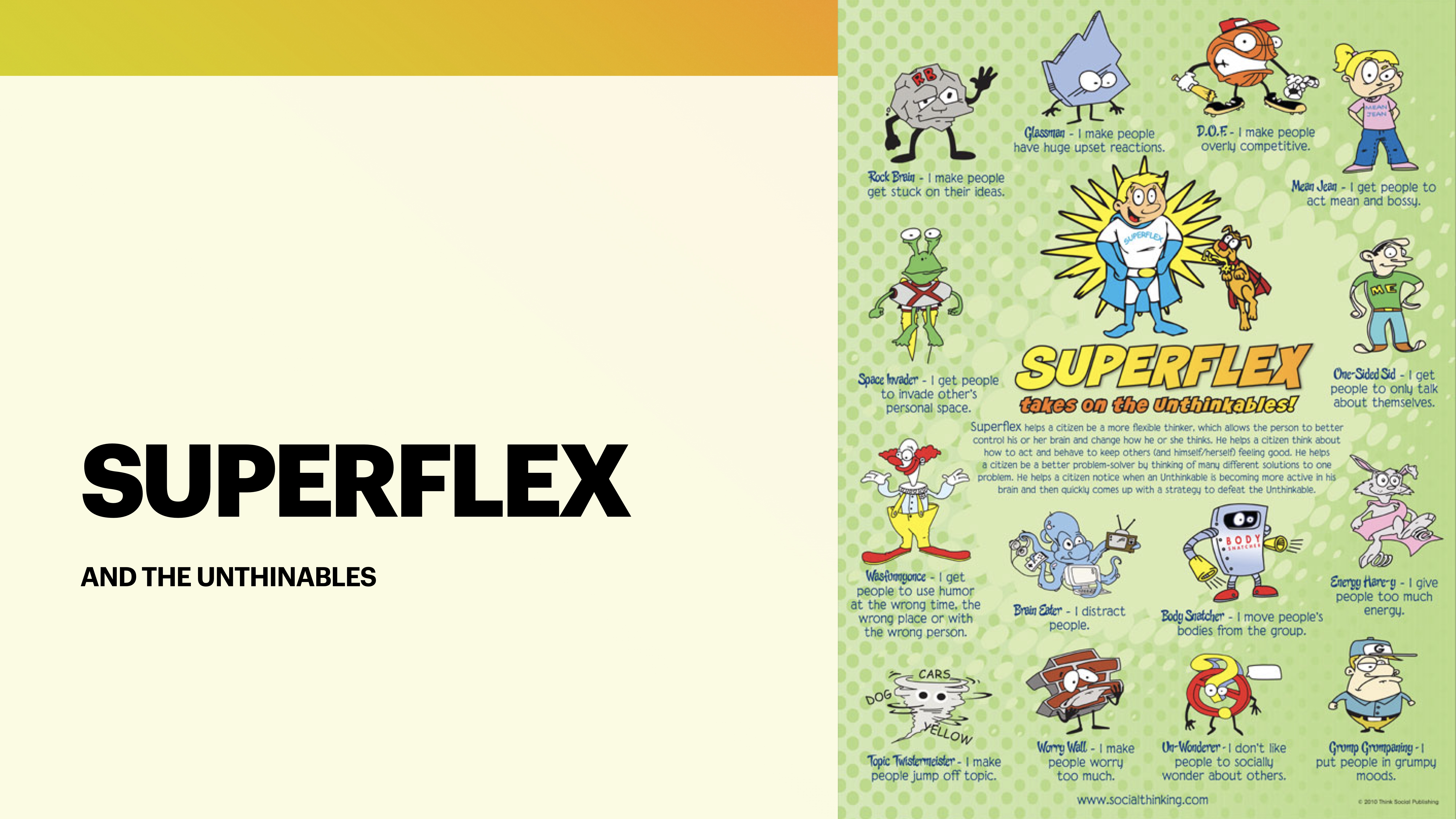 Title card: 'SUPERFLEX AND THE UNTHINKABLES' in bold. Left side shows a colorful superhero-themed graphic with characters and their traits listed, such as 'Rock Brain: I make people get stuck on their ideas.' Background is light with a green and orange gradient.