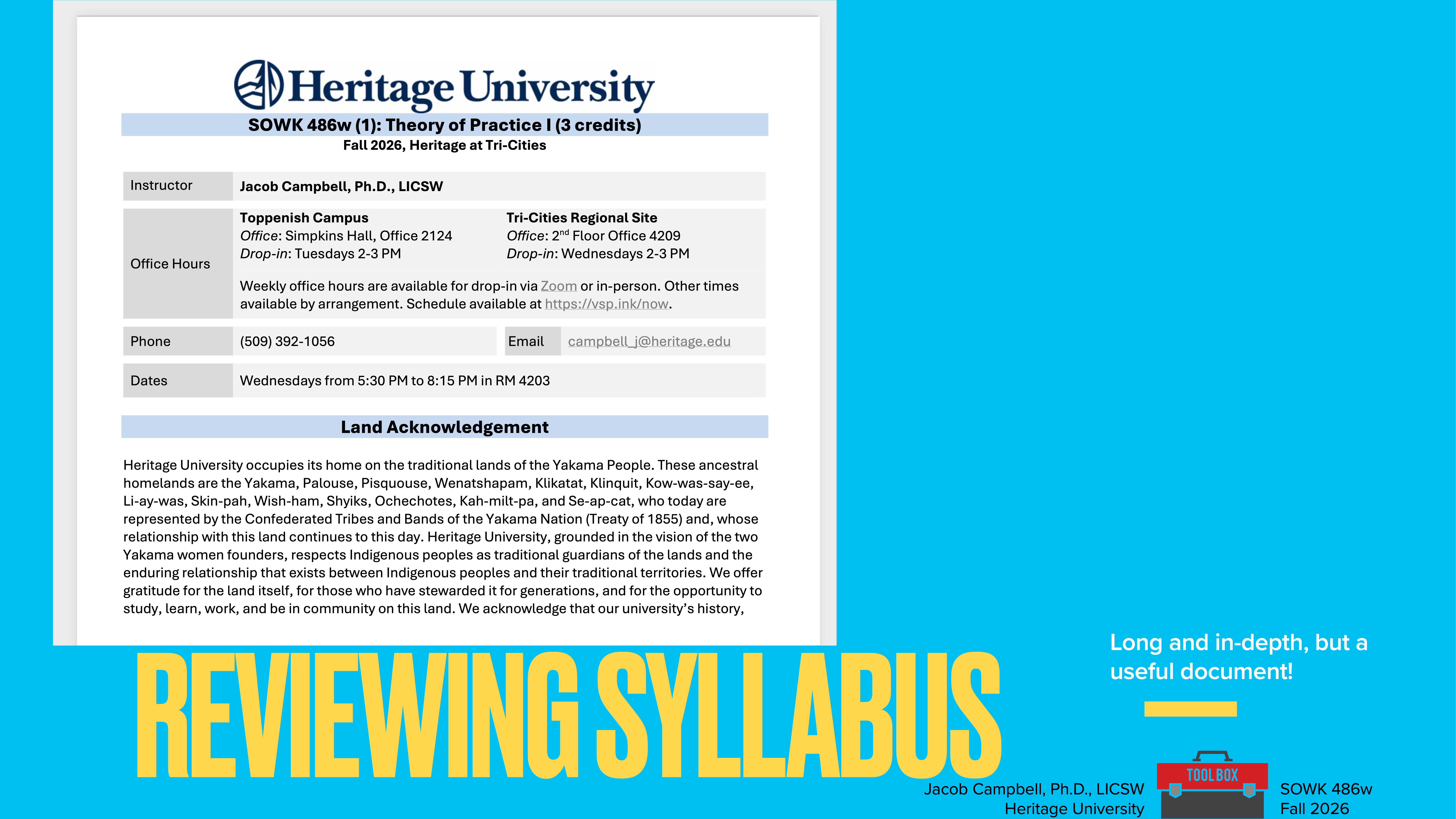 A presentation slide features a syllabus from Heritage University for 'SOWK 486w: Theory of Practice.' It includes instructor details, office hours, and contact information, with a land acknowledgment statement. The slide is titled 'REVIEWING SYLLABUS' with notes: 'Long and in-depth, but a useful document!'