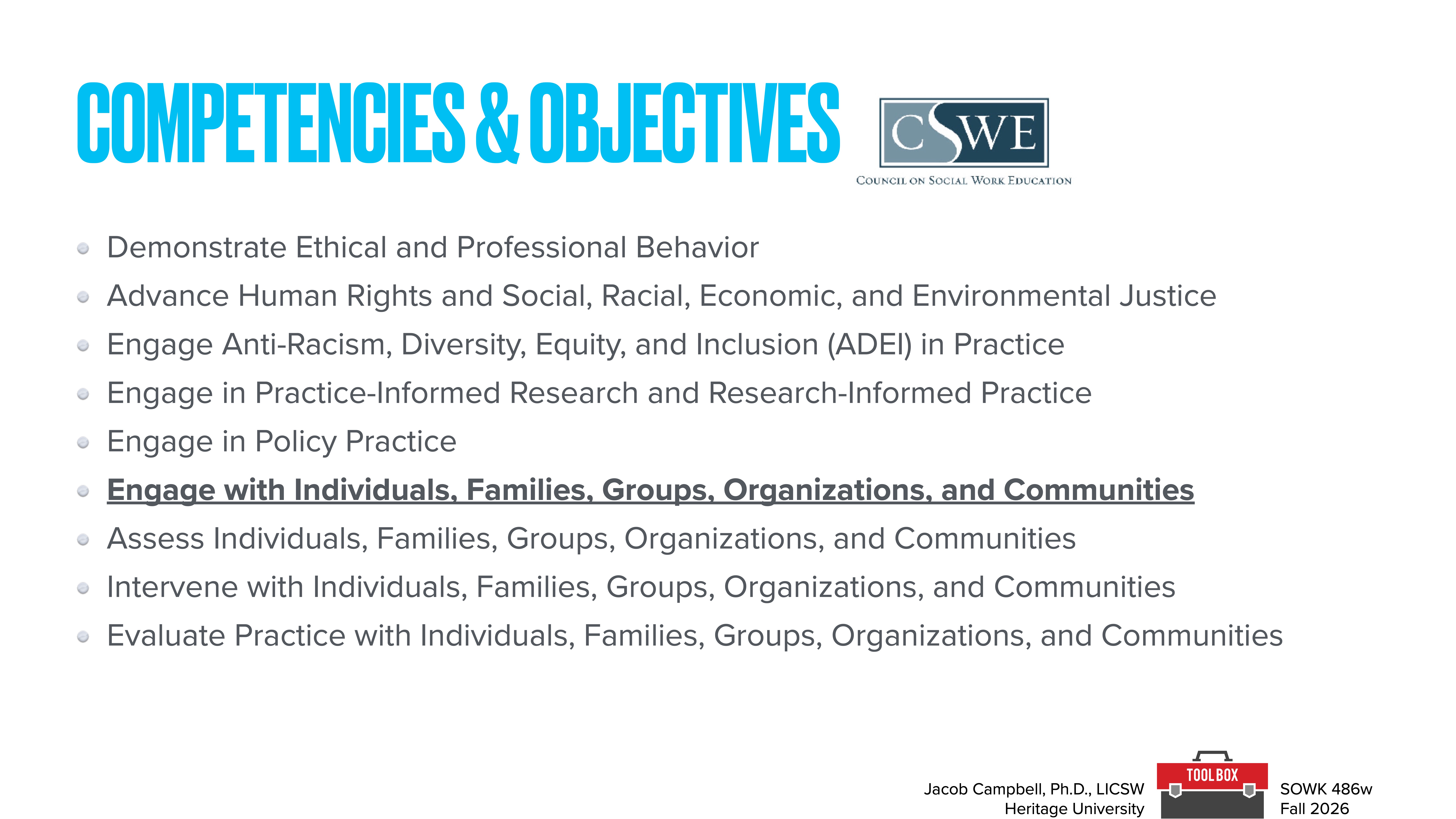 The slide lists the 'COMPETENCIES & OBJECTIVES' for a program, outlining goals like ethical behavior, advancing justice, engaging in ADEI practice, and working with individuals and communities. Affiliated with CSWE and Heritage University.