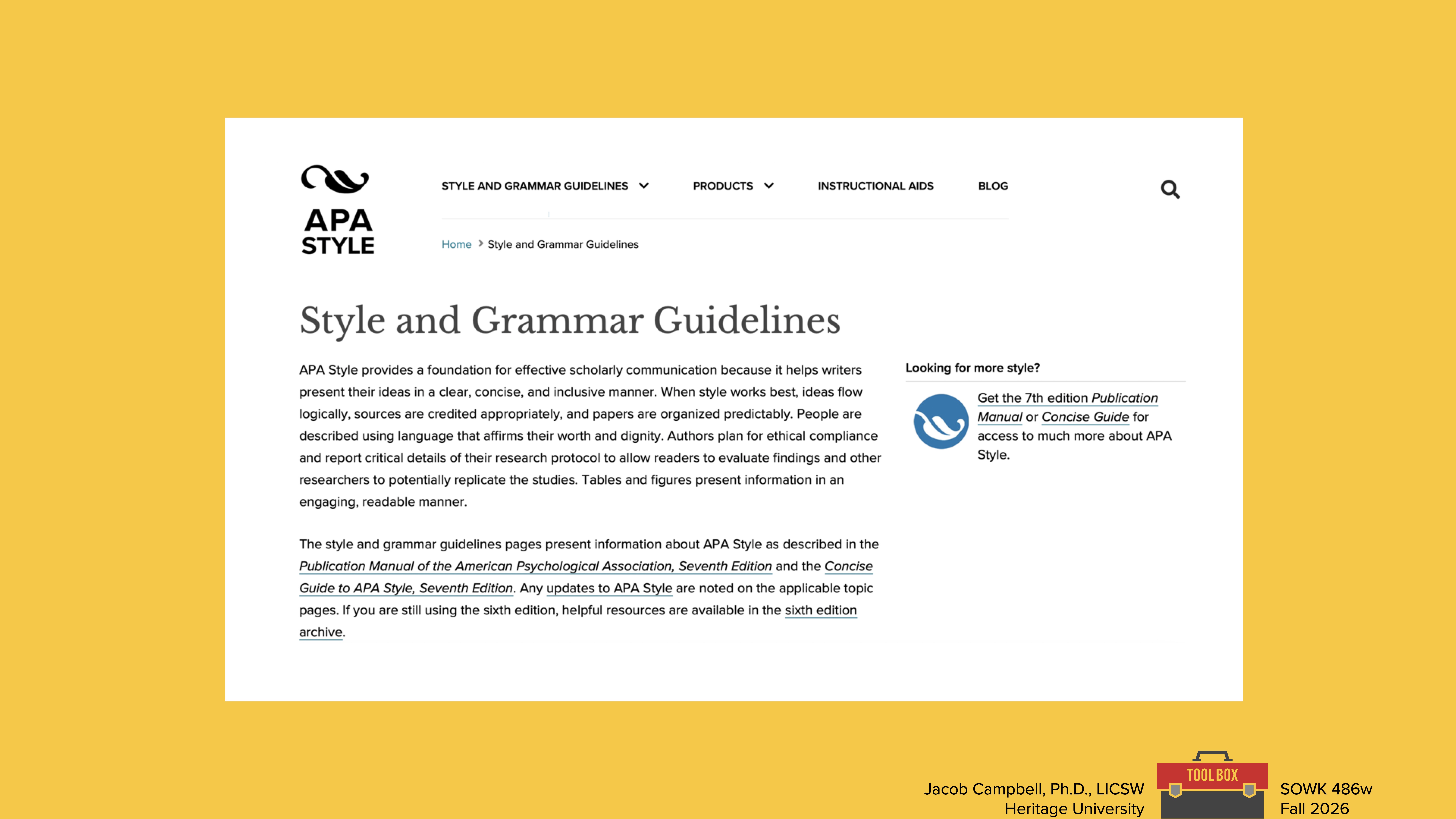 A webpage displays APA Style guidelines for effective scholarly communication, featuring sections on style and grammar, with navigation links. The yellow background highlights sidebar information about a publication manual and course details.