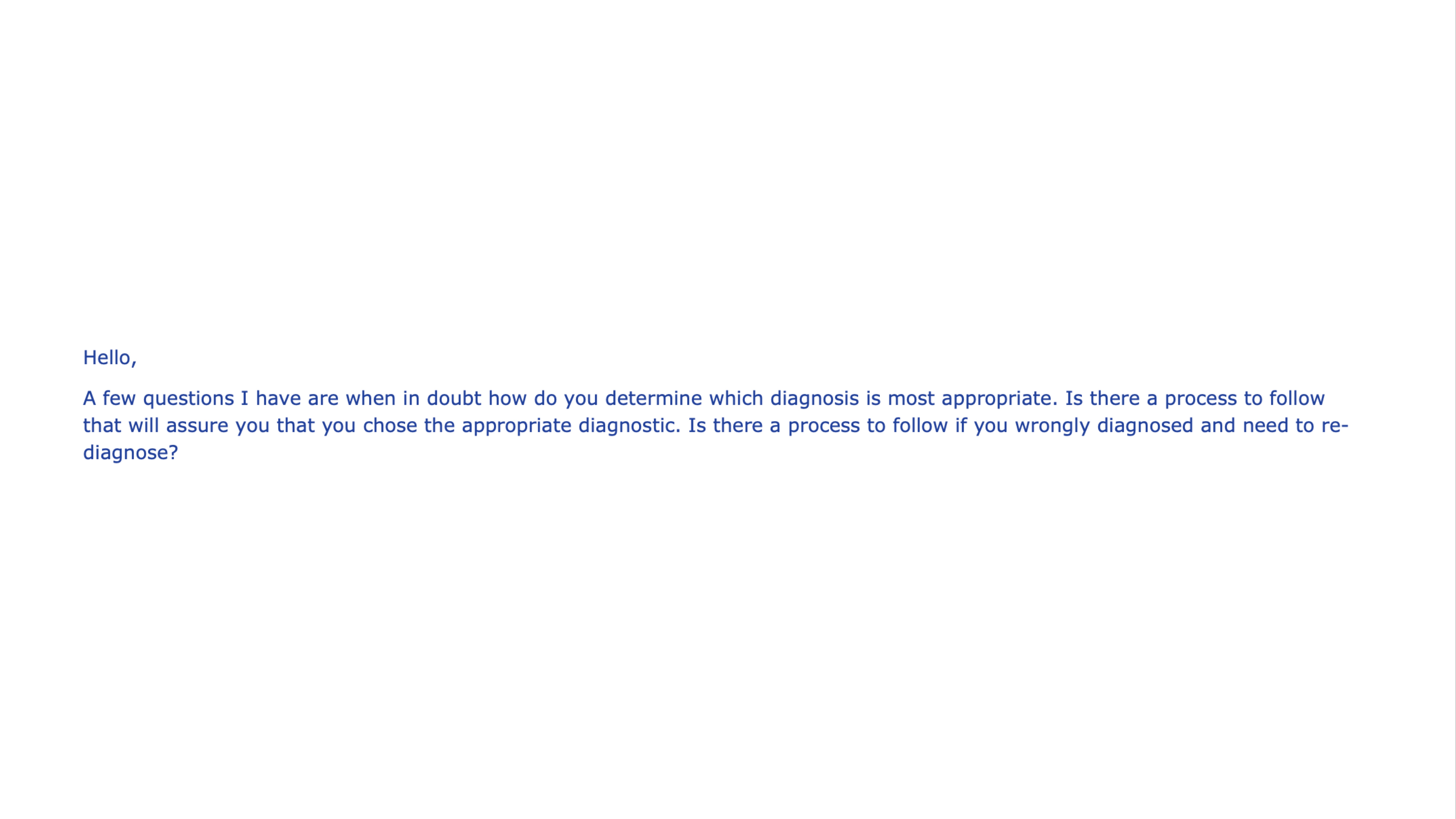 Text on a slide poses questions about determining appropriate diagnoses and processes for ensuring accurate diagnostics and addressing misdiagnoses. White background with blue text.