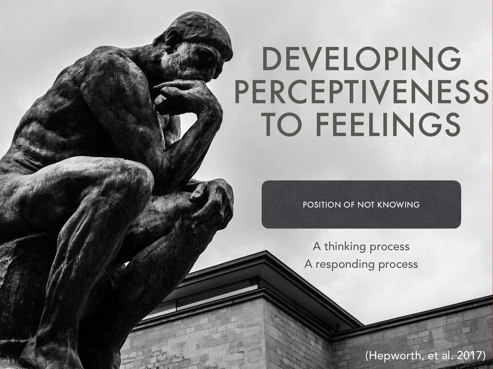  With empathy being such an important skill, we need to discuss how we can develop perceptiveness to feelings. As well we know that feelings or emotions exert a powerful influence on behavior and often play a central role in the problems of clients.   To respond to the broad spectrum of emotions and feeling states presented by clients, the social worker must be fully aware of the diversity of human emotions.   Position of not knowing…  They also need to take a “not knowing” position of learning what emotional expression means for the particular client in front of them.   It is important to realize that high-level empathic responding takes place in two phases:  A thinking process A responding process     Applicants or voluntary clients often enter into the helping relationship with openness, hoping to explore both their concerns and their related feelings. 
