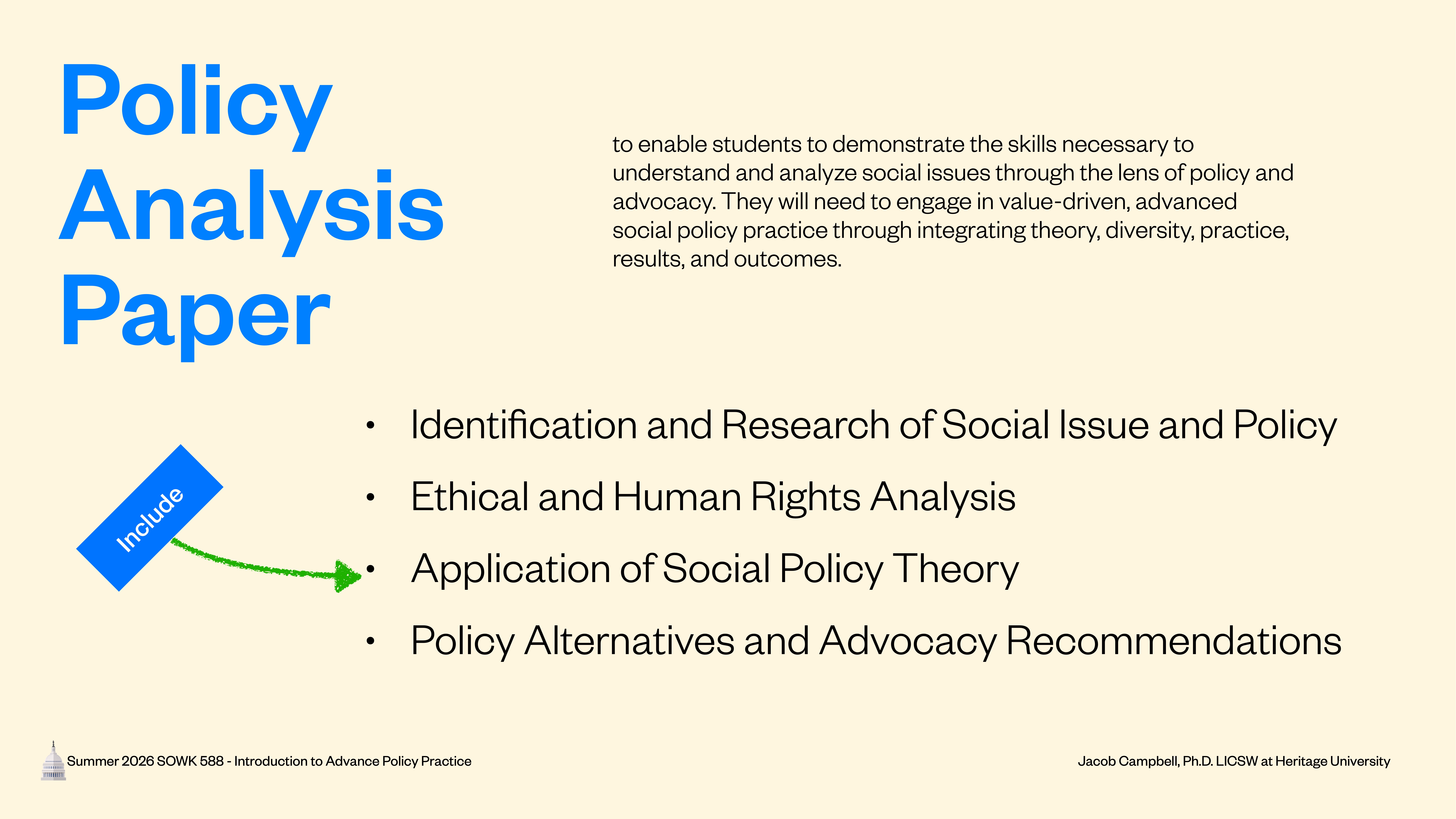 'Policy Analysis Paper' title appears on a presentation slide. Text describes project goals: understanding social issues, ethical analysis, applying theory, recommendations. Included items are: social issue research, human rights analysis, policy theory application, and advocacy.