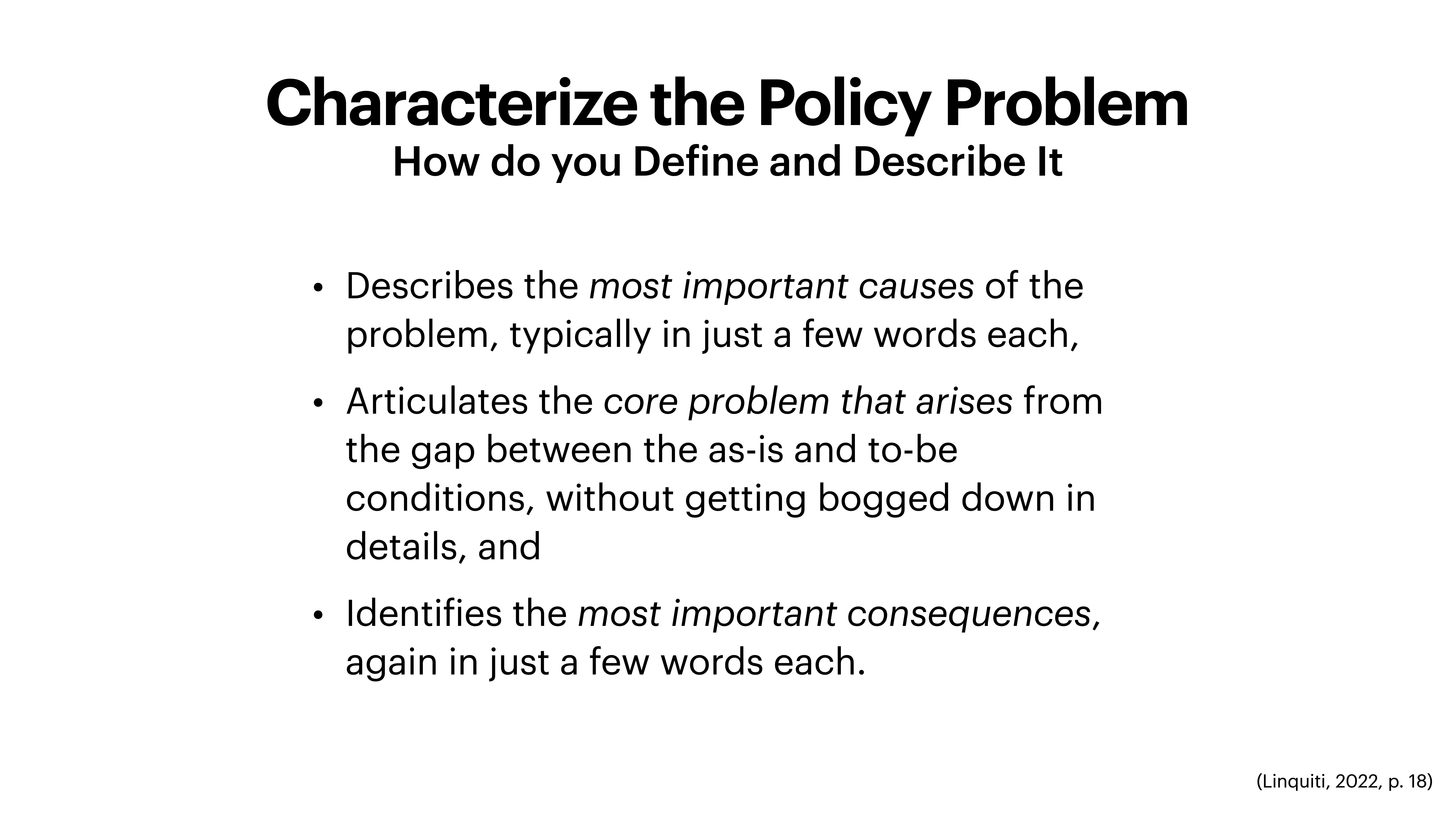 The slide presents guidelines for characterizing a policy problem, describing causes, articulating core problems, and identifying consequences concisely. It includes a citation: (Linquiti, 2022, p. 18).
