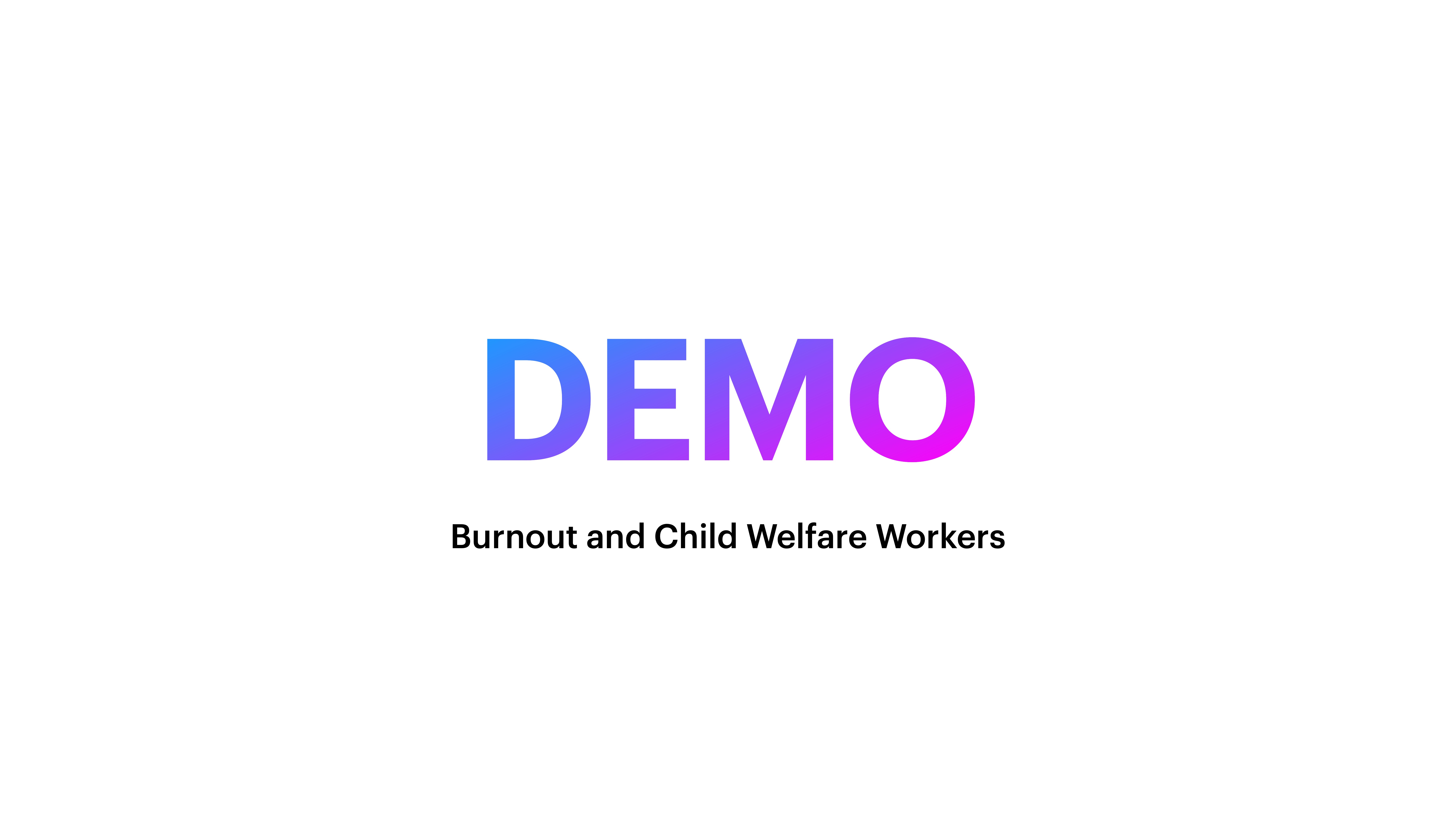 The image shows the word 'DEMO' in a gradient blue-to-purple font. Below, the text reads 'Burnout and Child Welfare Workers' on a plain white background.