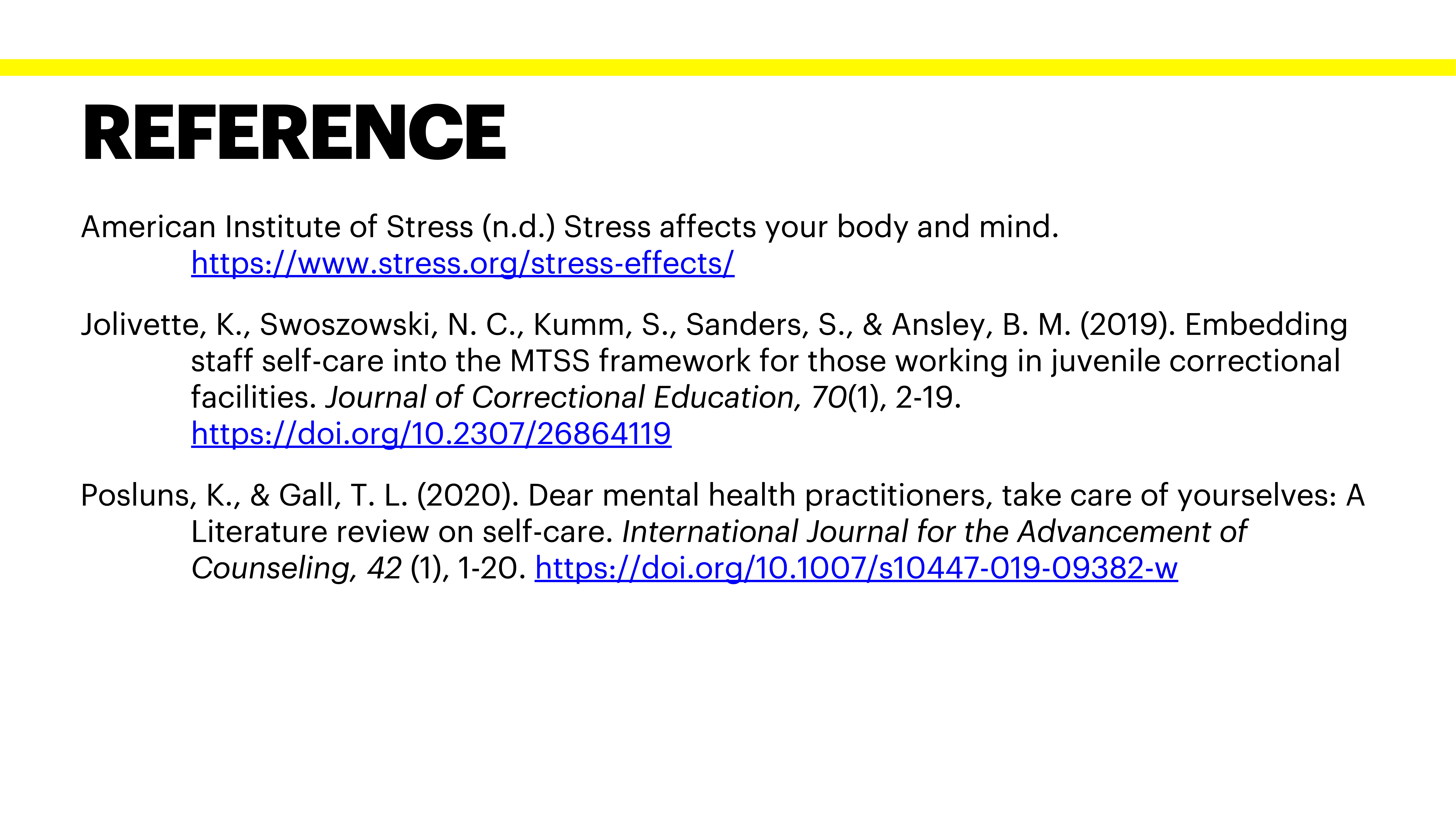 The slide features three reference entries from academic and online sources related to stress and self-care, listed under the bold heading 'REFERENCE.'