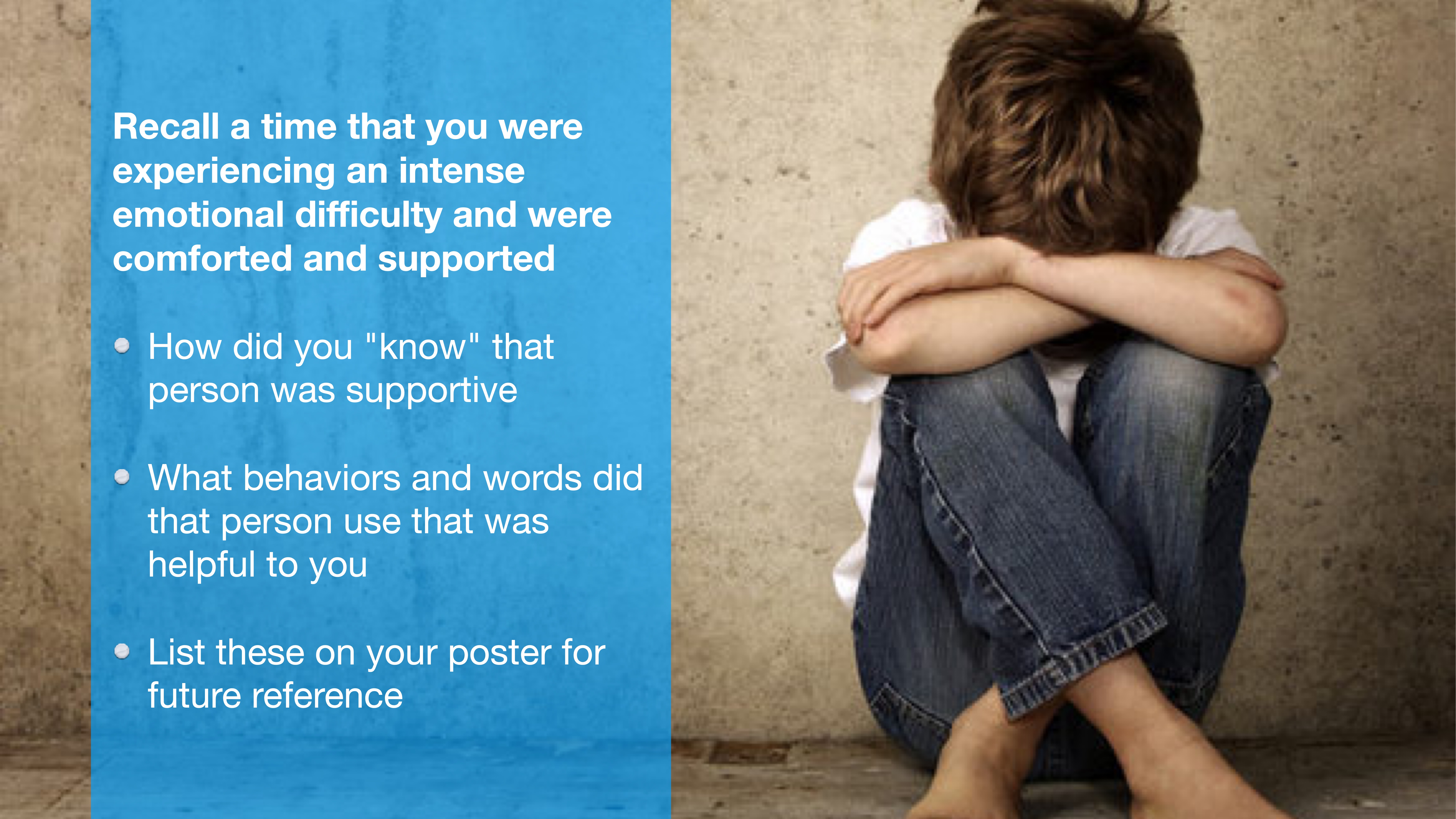 A child sits against a concrete wall, hugging knees and looking down. Blue text panel prompts recalling emotional support experiences, asking how support was recognized, behaviors used, and listing them.