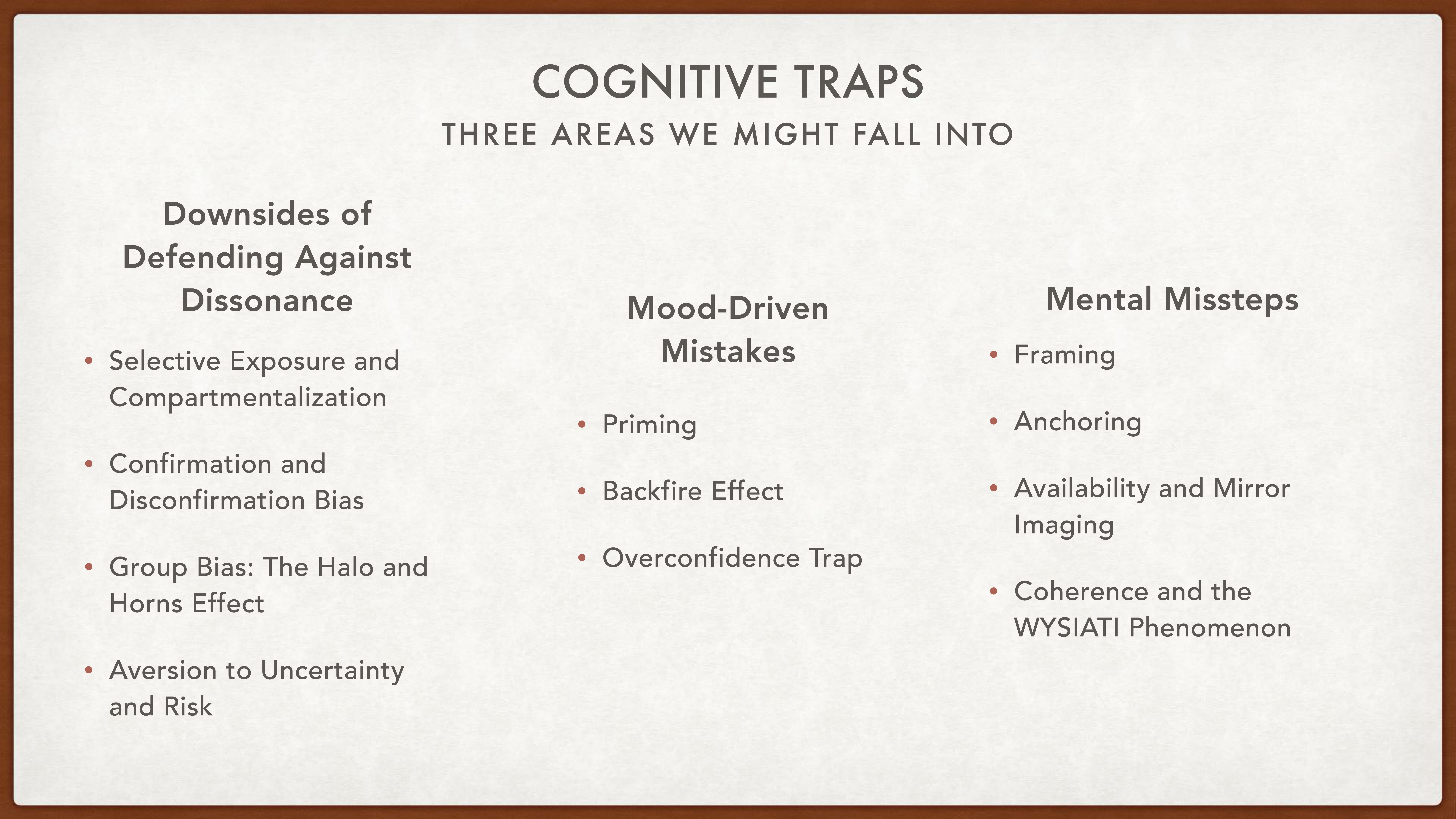 The slide displays a list of cognitive traps in three categories: 'Downsides of Defending Against Dissonance,' 'Mood-Driven Mistakes,' and 'Mental Missteps,' with examples under each category.