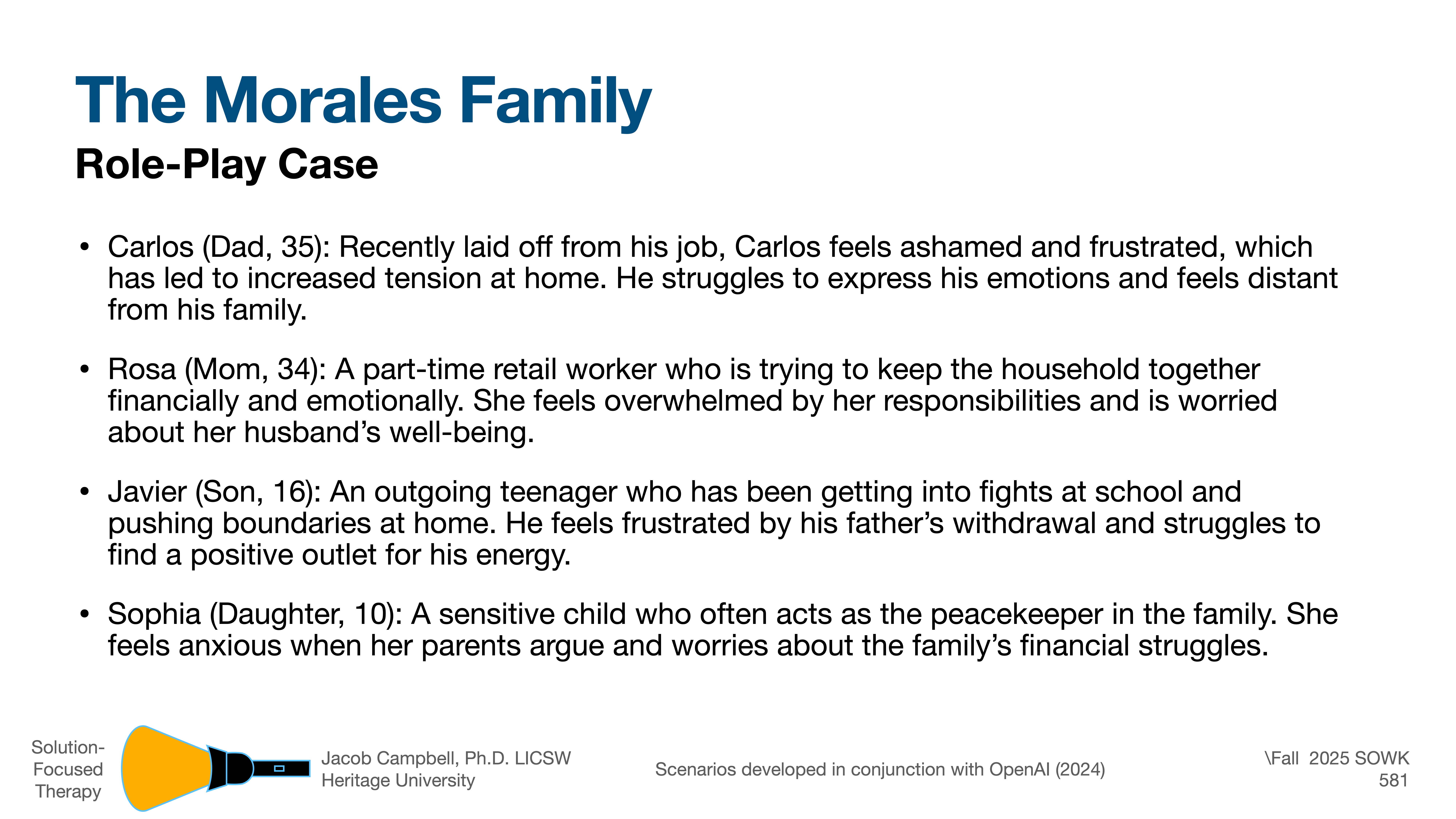 The slide, titled 'The Morales Family: Role-Play Case,' describes a fictional family facing challenges. Carlos, recently laid off, struggles emotionally. Rosa manages household responsibilities. Javier feels frustrated and rebellious. Sophia acts as a peacekeeper.