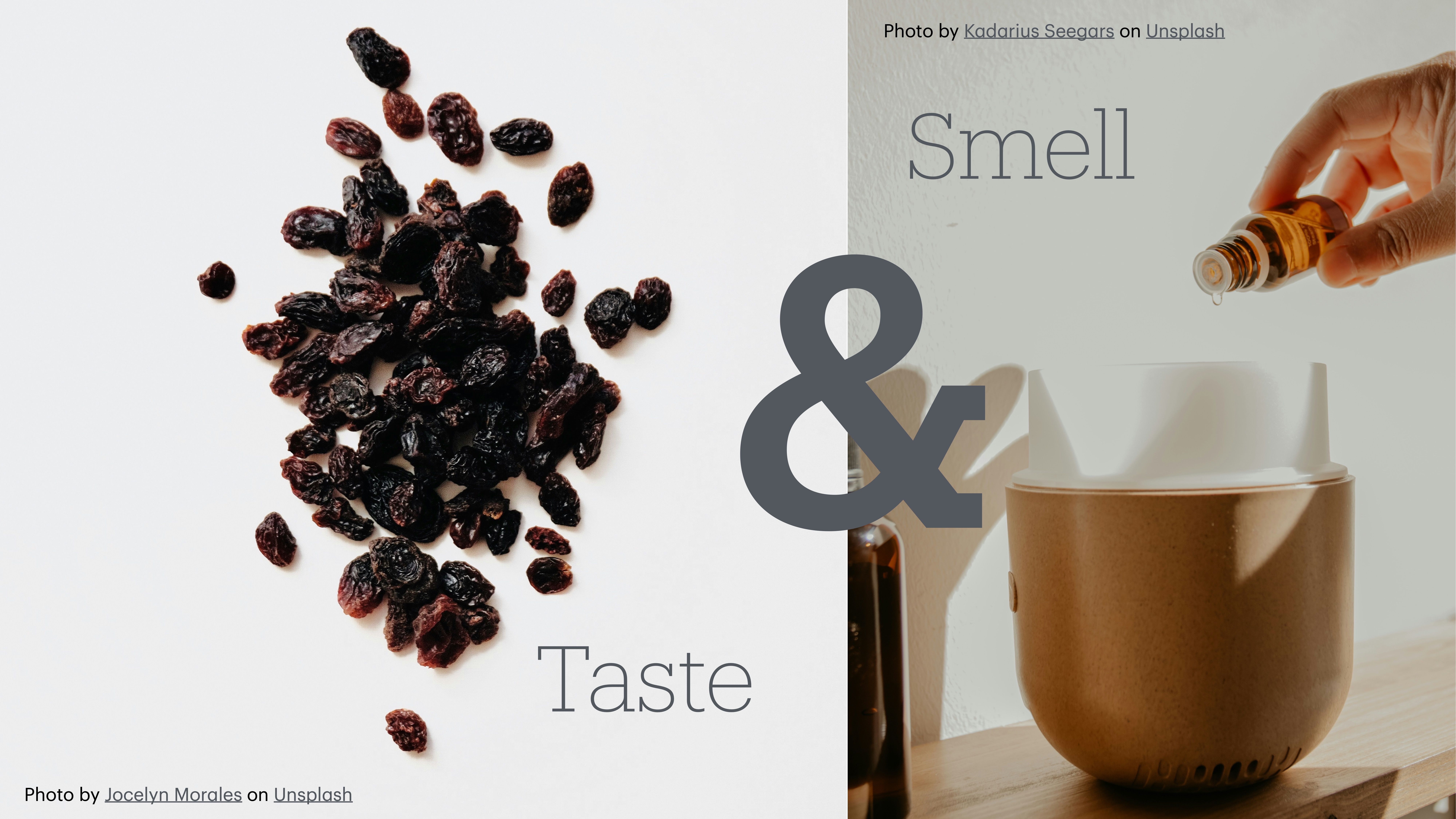 A split image shows raisins on the left labeled 'Taste,' while a hand adds oil to a diffuser on the right labeled 'Smell.' Text also reads 'Smell & Taste.'