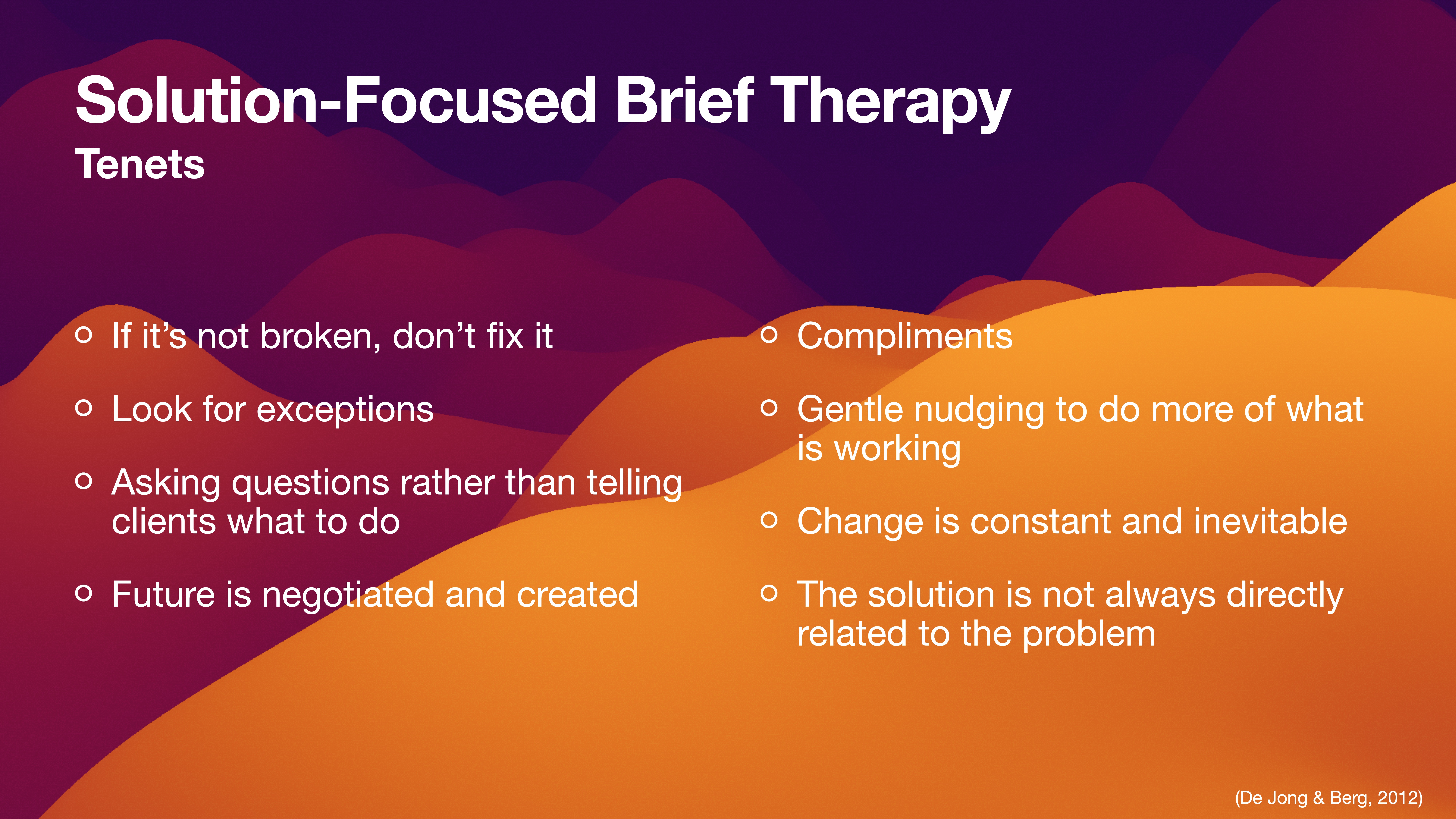 The slide outlines 'Solution-Focused Brief Therapy' tenets, including: 'If it's not broken, don't fix it,' 'Look for exceptions,' and 'Compliments.' Background features abstract purple and orange waves.