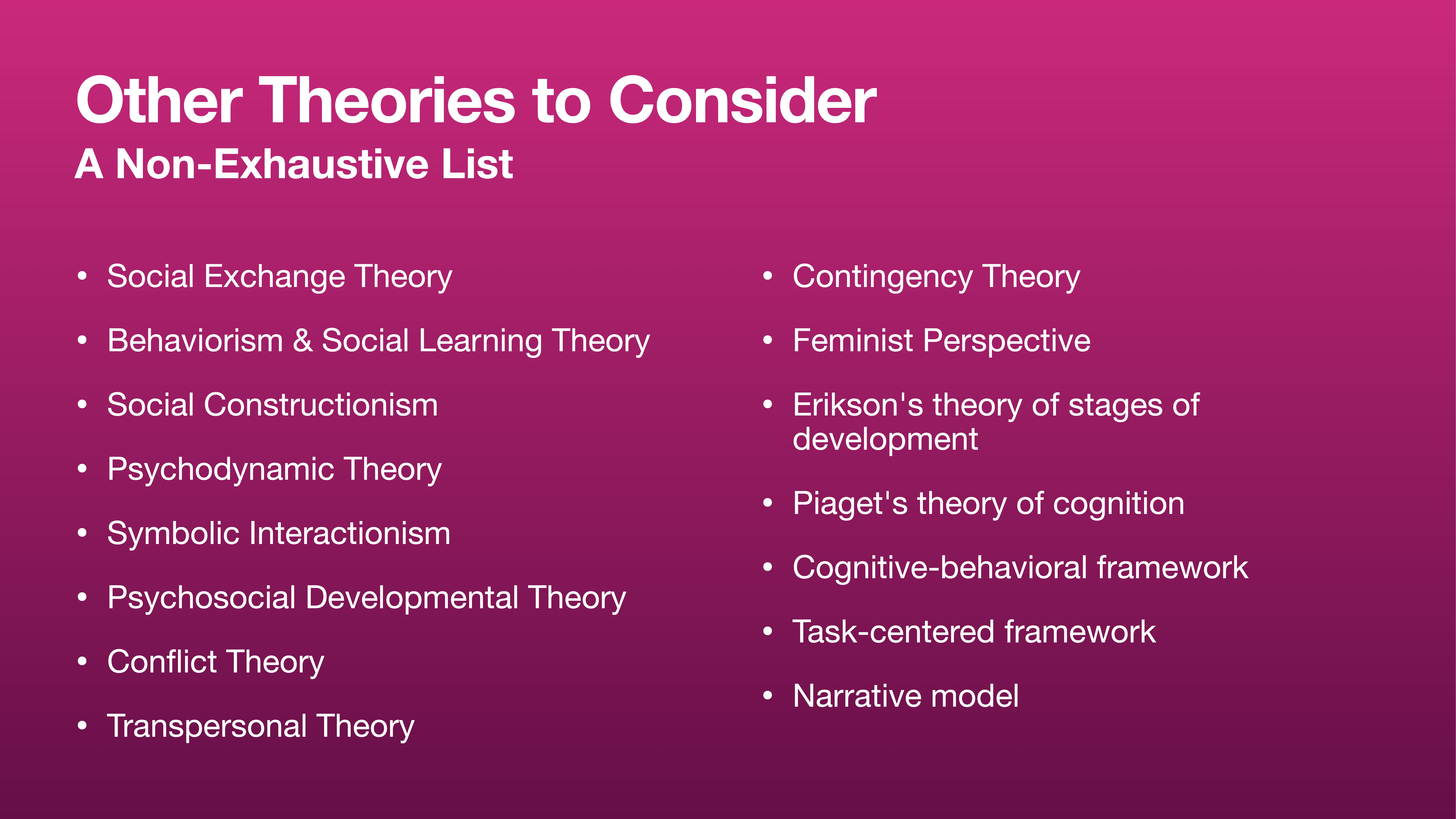 Title: 'Other Theories to Consider: A Non-Exhaustive List' is featured on a pink slide listing theories like Social Exchange Theory, Psychodynamic Theory, and Feminist Perspective, among others.