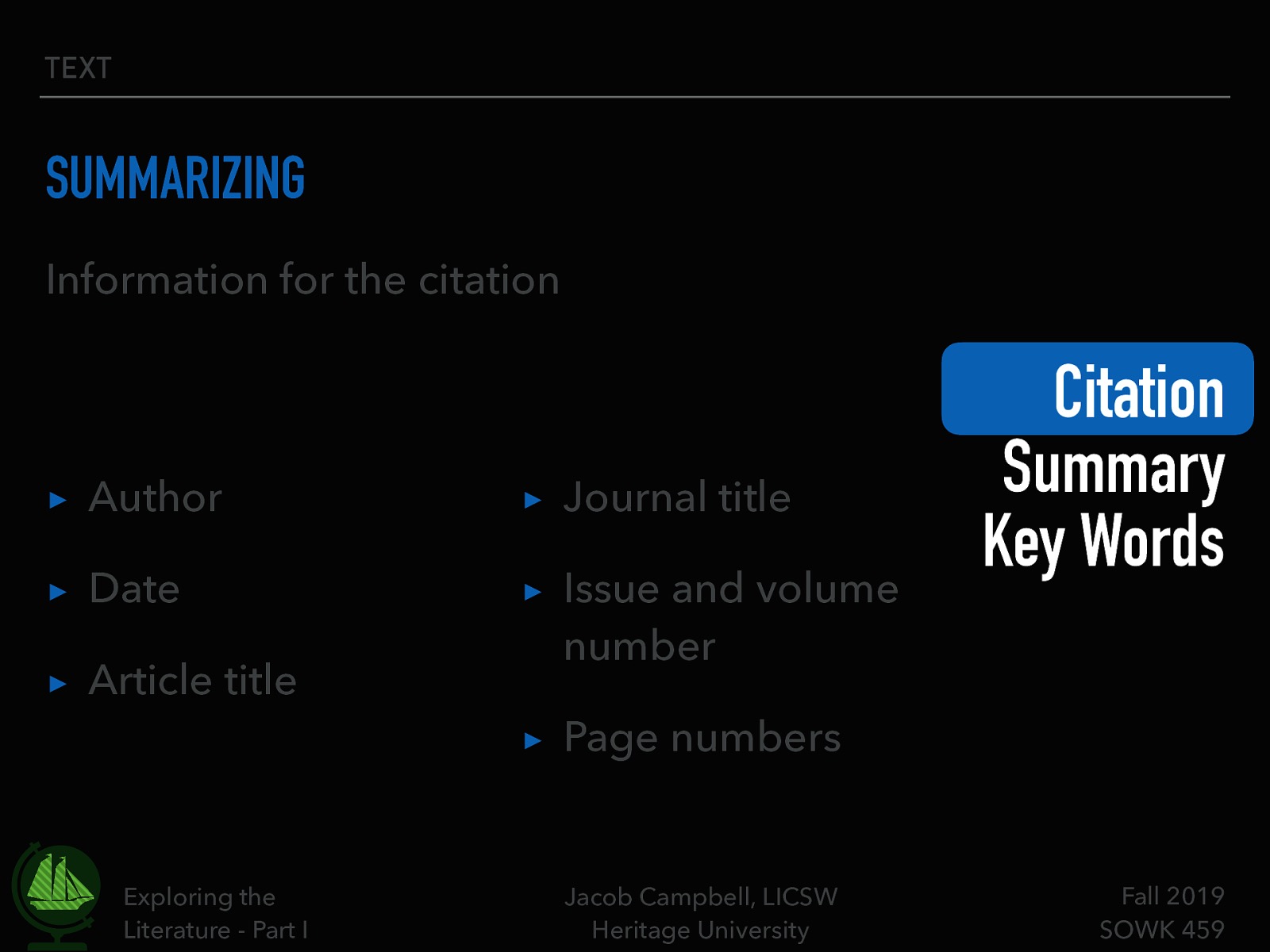  When you are reading you should write down the information about the citation to keep yourself up to date or add it to citation software.  This information includes:  Author Date Article title Journal title Issue and volume number Page numbers 
