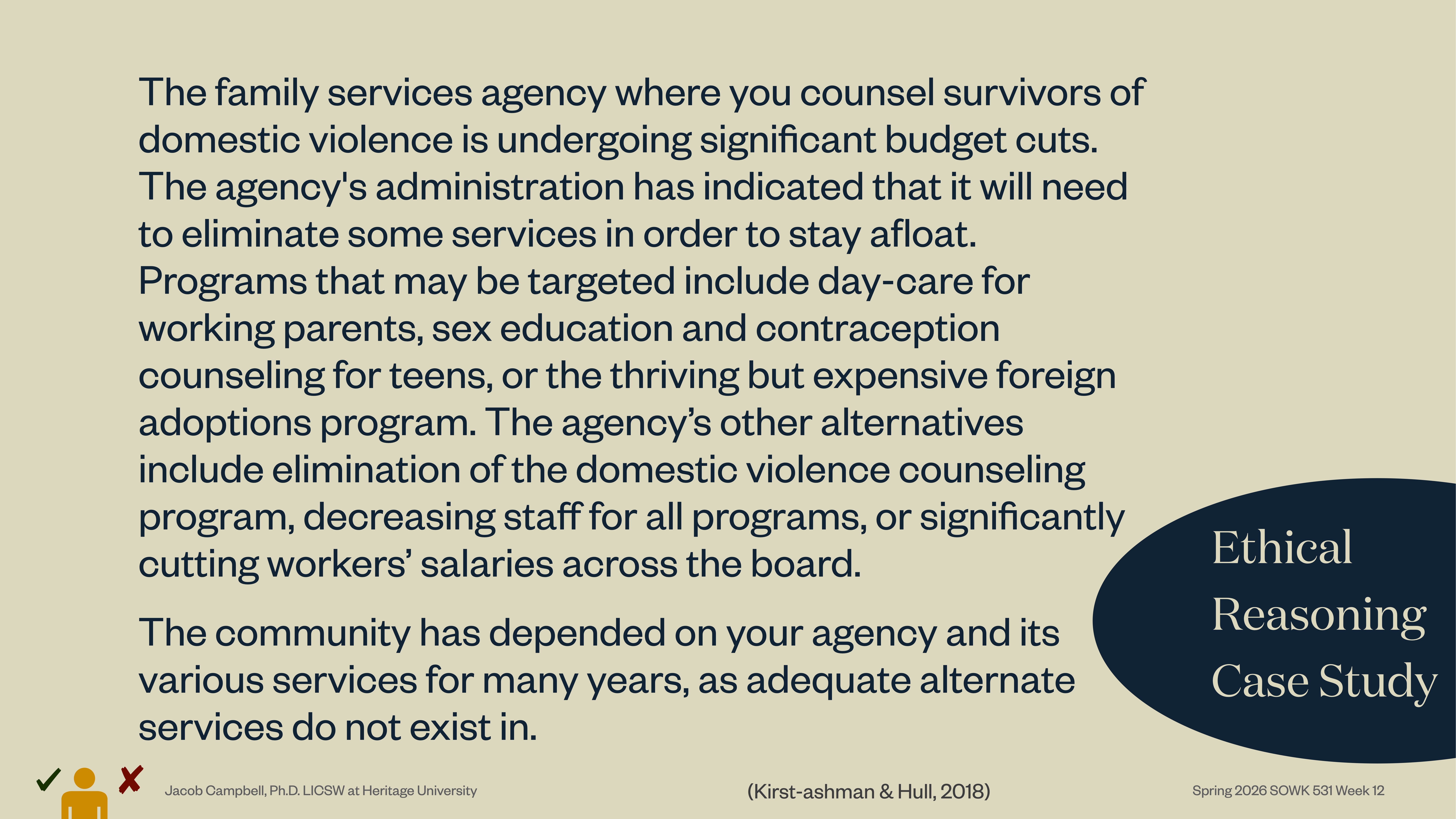 Text in the image details budget cuts at a family services agency affecting programs for domestic violence survivors. Alternatives include staff reductions or salary cuts. 'Ethical Reasoning Case Study' is highlighted.