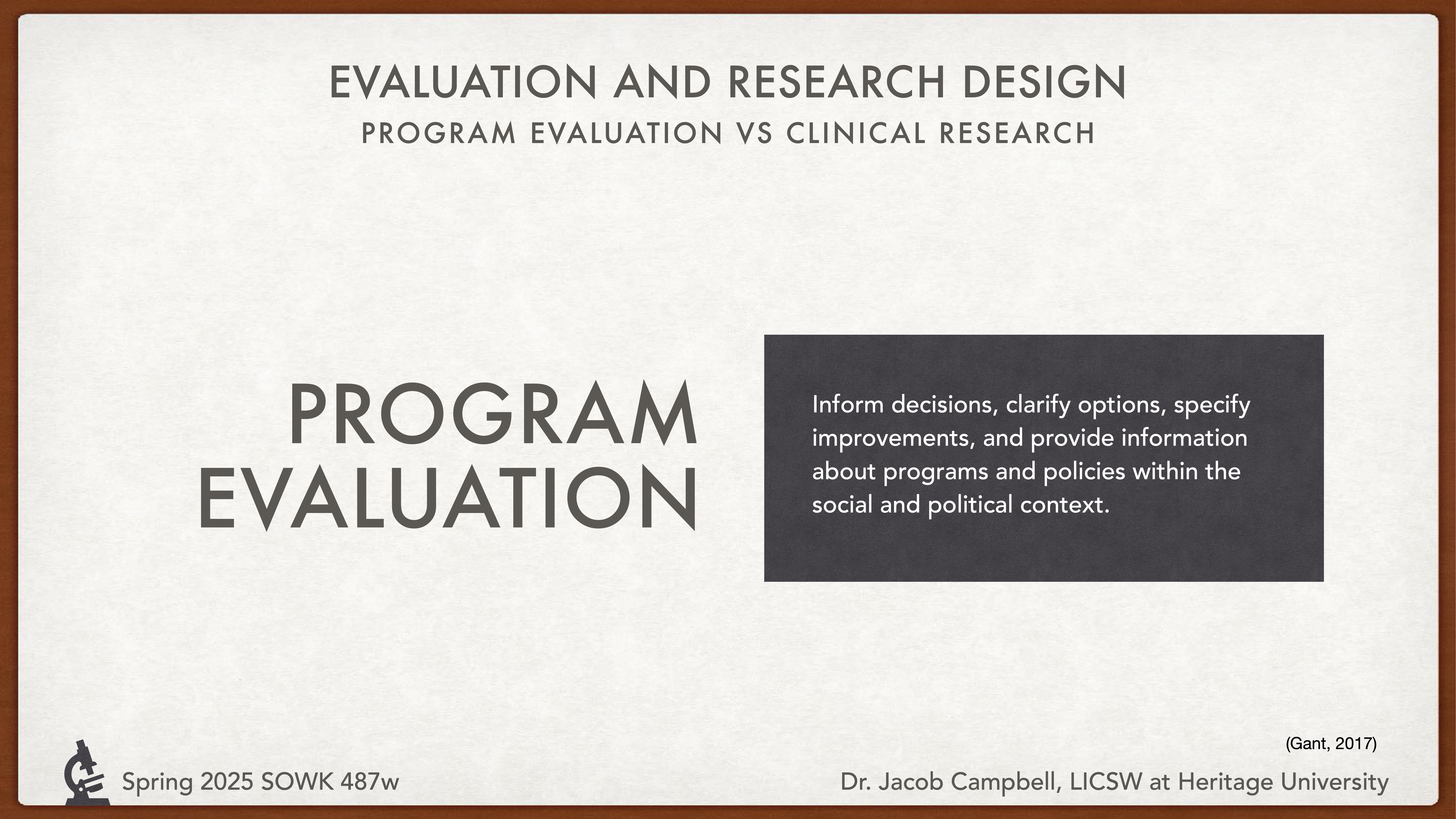 The slide features the text 'PROGRAM EVALUATION,' describing how it informs decisions in social and political contexts. It's part of 'Evaluation and Research Design,' contrasting program evaluation with clinical research.