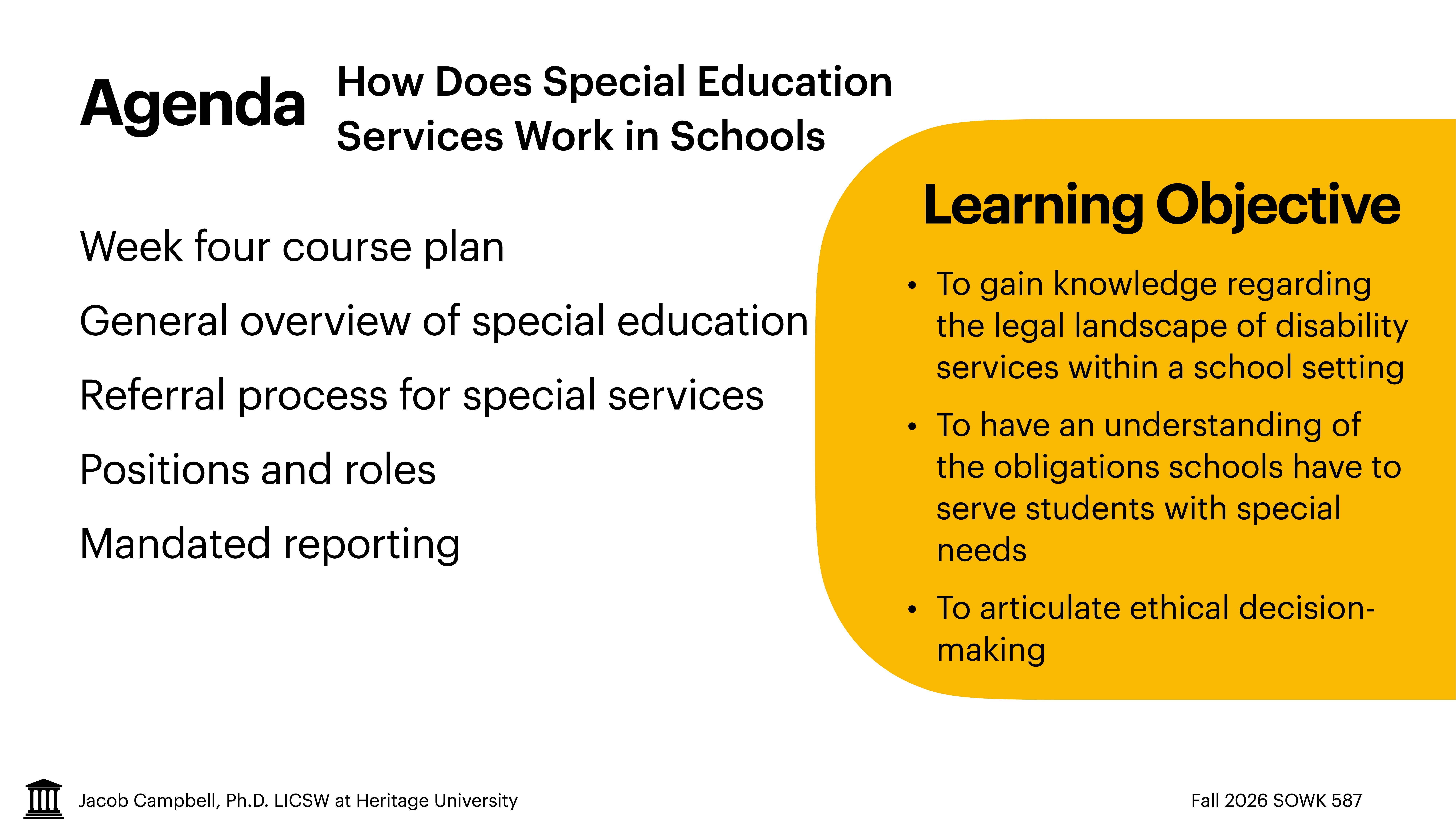 The slide presents an 'Agenda' for a course on special education services in schools, detailing topics like 'referral process' and 'mandated reporting.' It includes 'Learning Objectives' for understanding legal and ethical considerations.