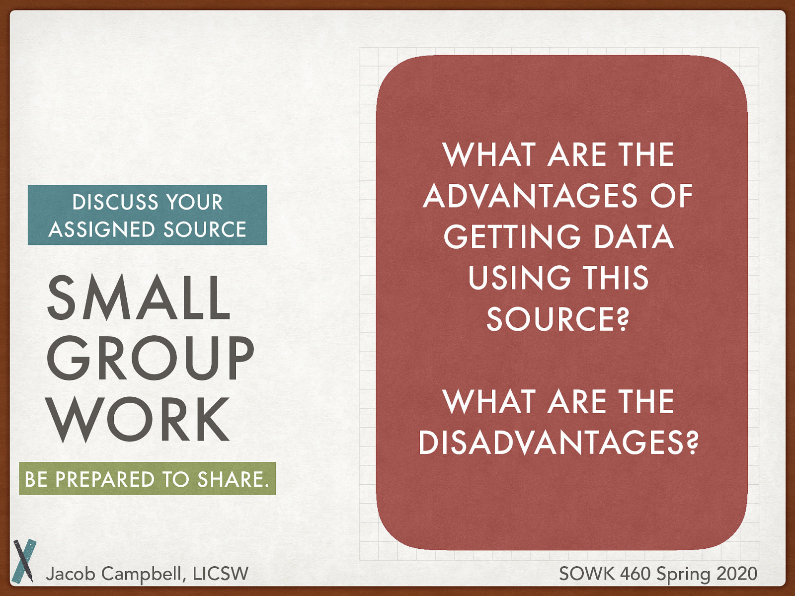 [Small Group Activity] Discuss What are the advantages of getting data using this source? What are the disadvantages?
