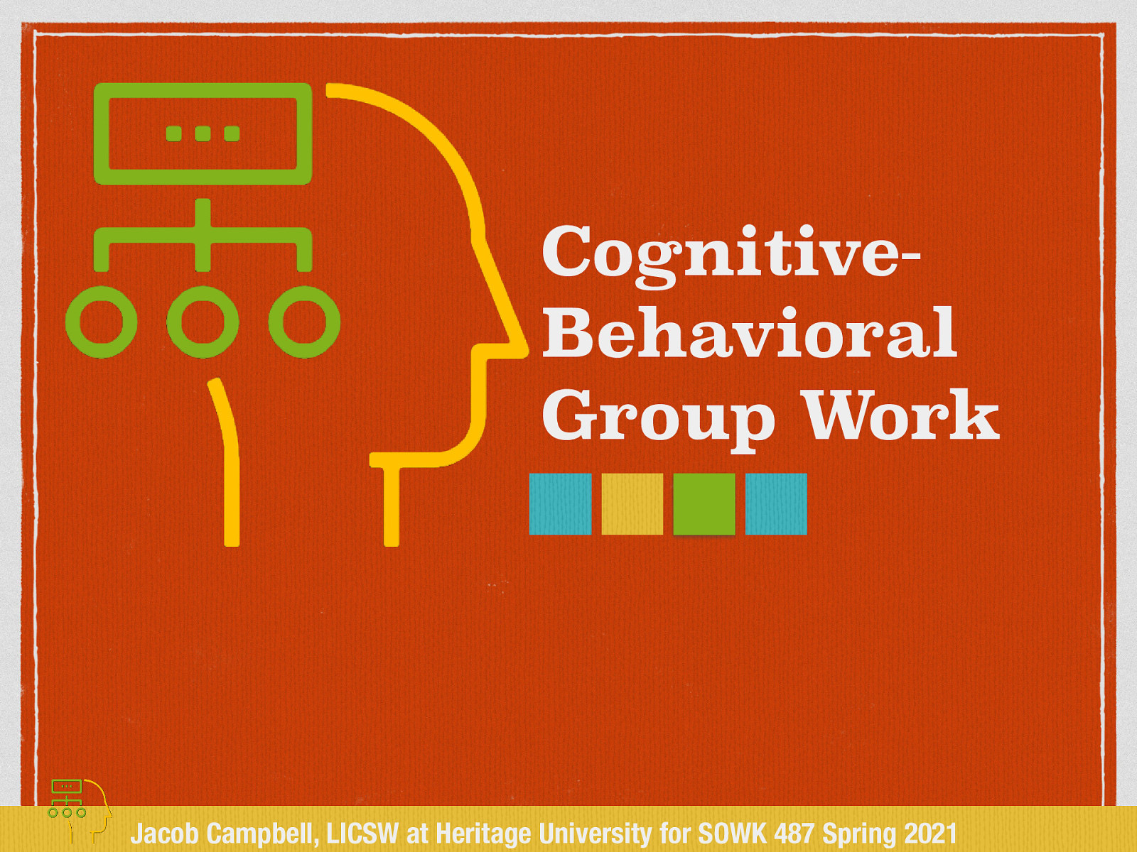  Cognitive-behavioral group work (CBGW) is one of the most widely implemented treatment group approach. It is used to treat a wide range of services. 
