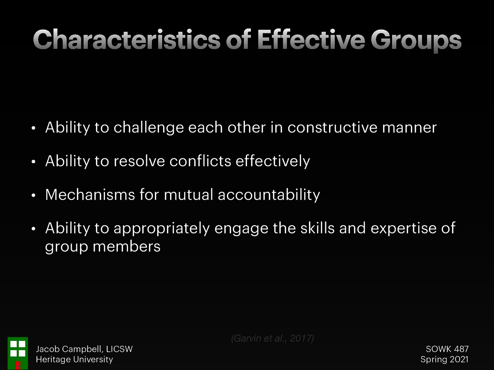 [Whole Class Activity] For each topic discuss what are some possible ways that gets implemented in groups.  Ability to challenge each other in constructive manner (group cohesion and connection) Ability to resolve conflicts effectively (Policies, Rules of Order) Mechanisms for mutual accountability (Transparency) Ability to appropriately engage the skills and expertise of group members (Member strengths evaluation, sharing leadership, personal connections) 
