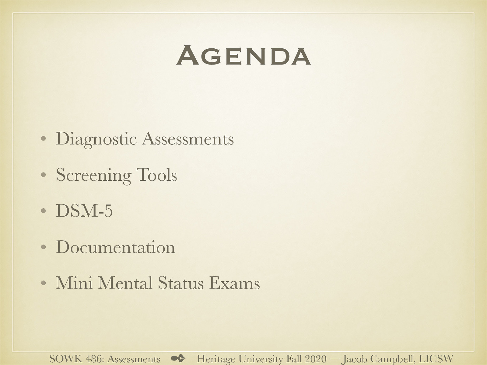  Diagnostic Assessments Screening Tools DSM-5 Documentation Mini Mental Status Exams 
