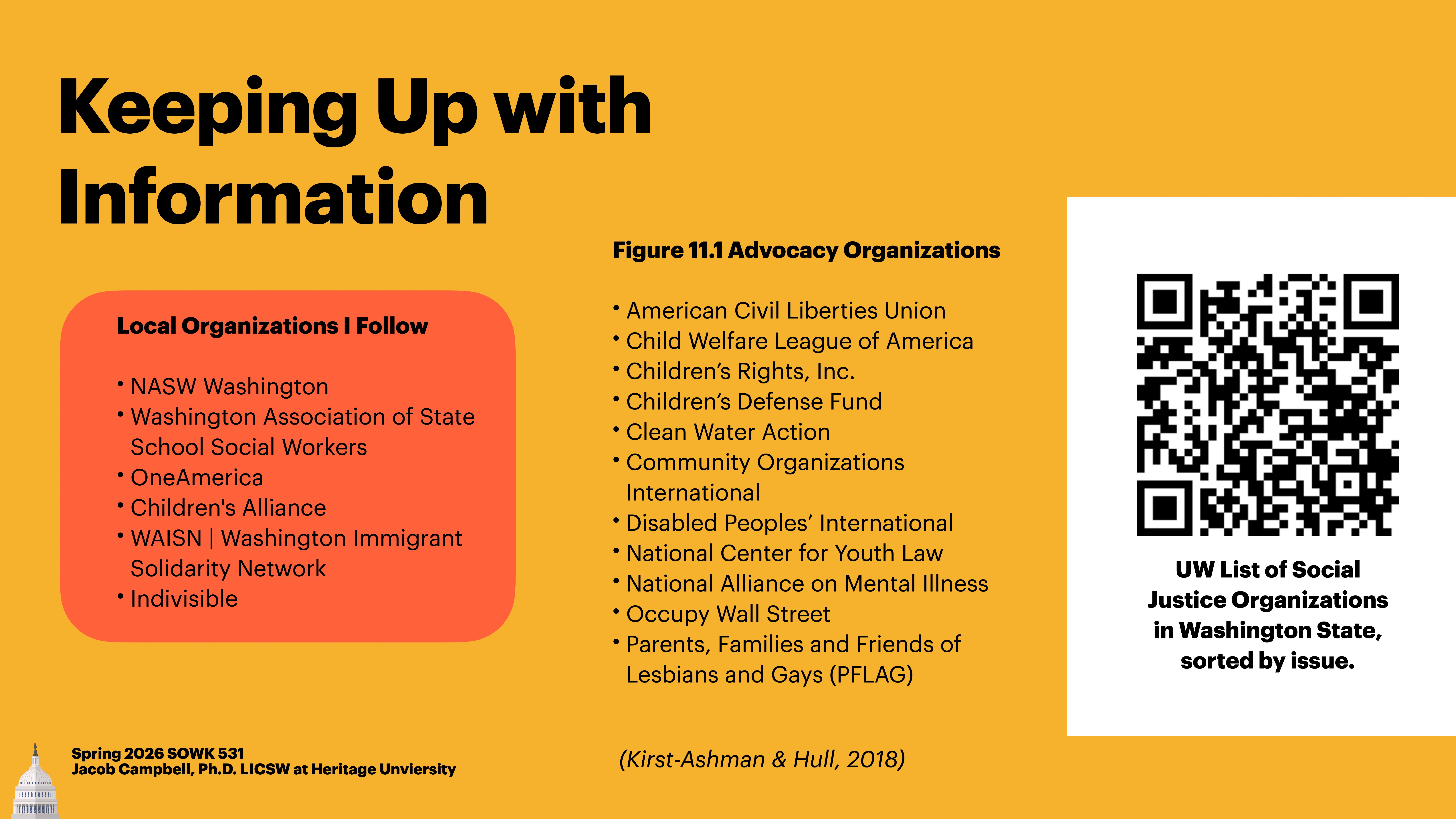 A presentation slide titled 'Keeping Up with Information' lists local organizations, such as NASW Washington and Indivisible, alongside advocacy organizations like the ACLU. A QR code is present.