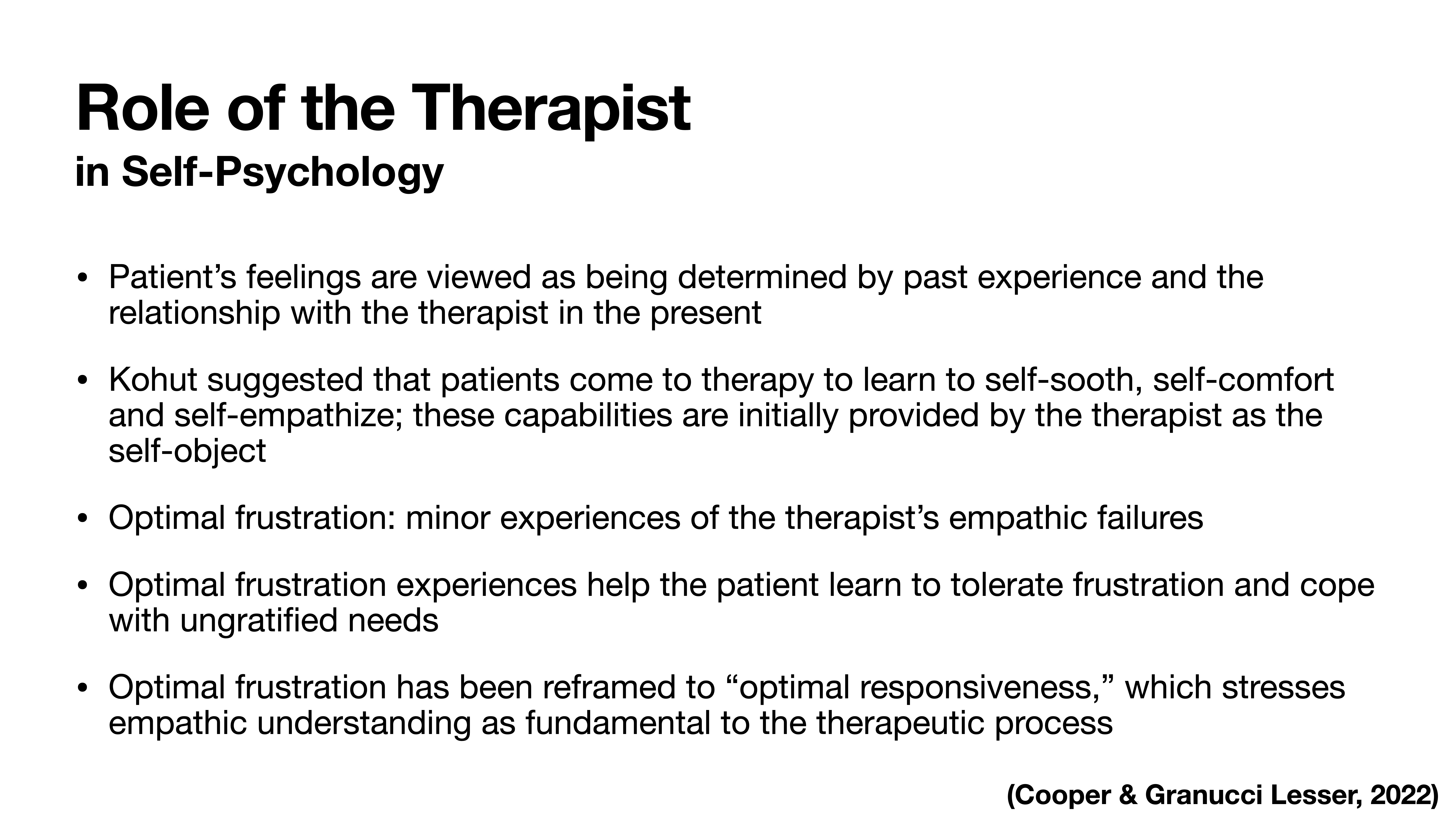 Slide displays text outlining the 'Role of the Therapist in Self-Psychology.' It discusses patients' feelings, self-soothing abilities, and optimal frustration, reframed as 'optimal responsiveness.' Authored by Cooper & Granucci Lesser, 2022.