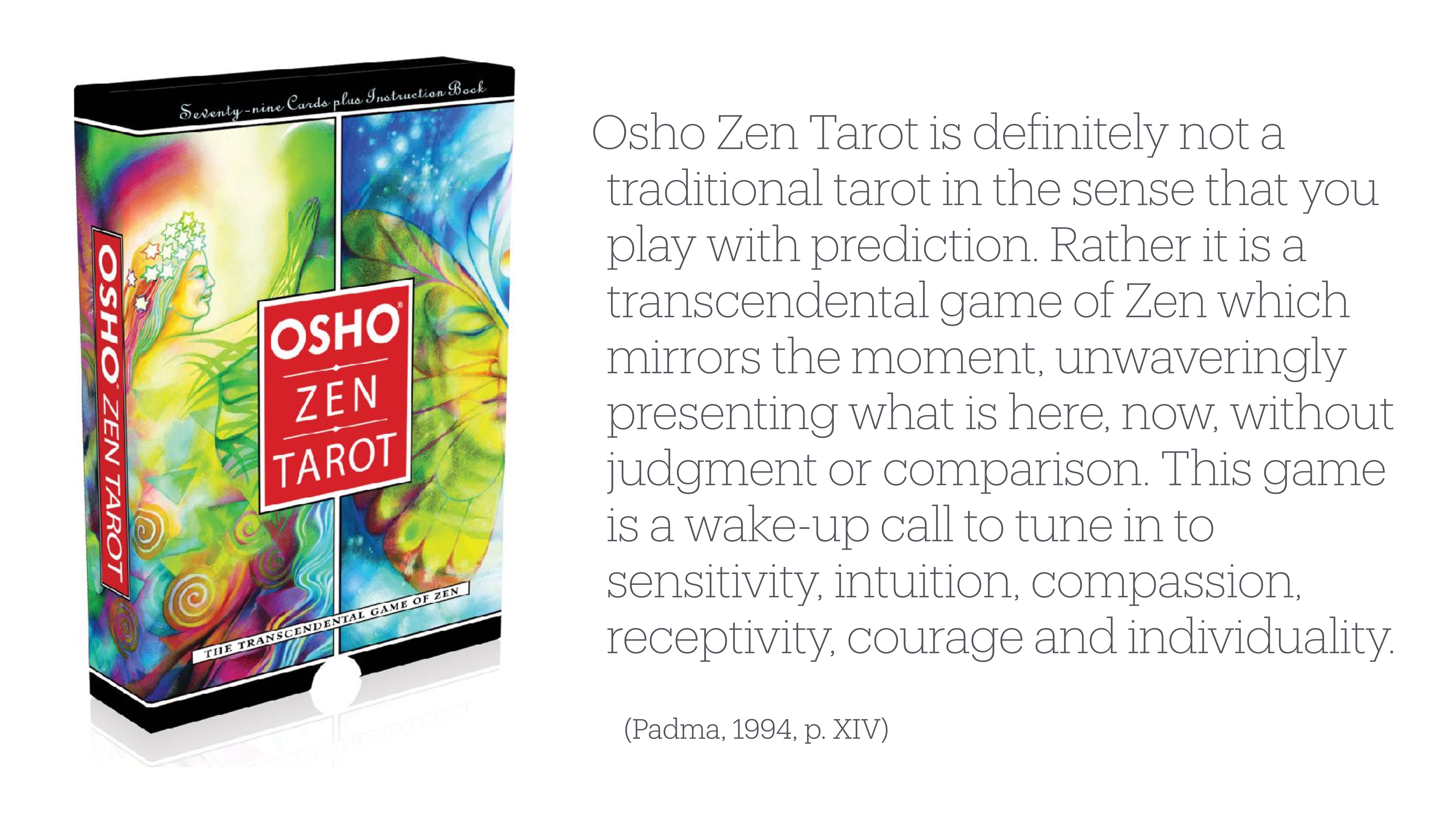 Boxed Osho Zen Tarot cards sit beside explanatory text. The text describes the cards as a transcendental, moment-reflecting game of Zen, emphasizing qualities like sensitivity, intuition, and compassion. (Padma, 1994, p. XIV)